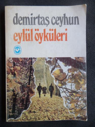 Eylül Öyküleri Demirtaş Ceyhun
