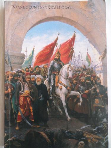 İstanbul'un 100 Önemli Olay Mesut Ayar