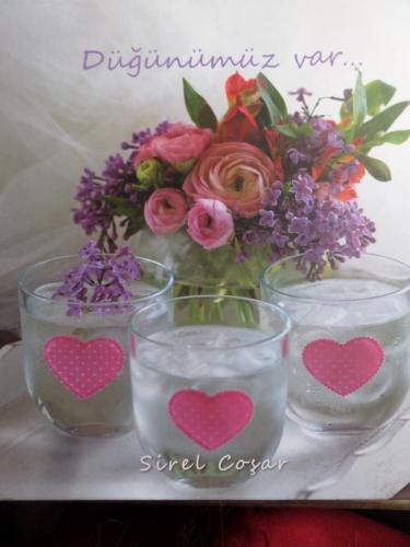 Düğünümüz Var Sirel Coşar