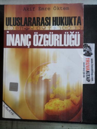 Uluslararası Hukukta İnanç Özgürlüğü