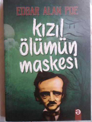 Kızıl Ölümün Maskesi Edgar Allan Poe