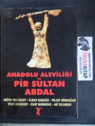 Anadolu Aleviliği ve Pir Sultan Abdal