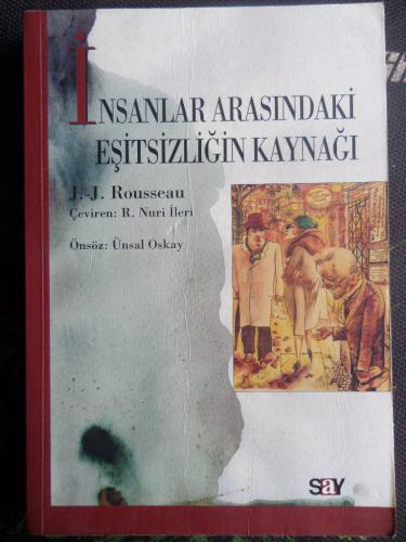 İnsanlar Arasındaki Eşitsizliğin Kaynağı Jean Jacques Rousseau