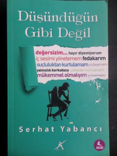 Düşündüğün Gibi Değil Serhat Yabancı