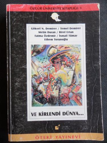 Ve Kirlendi Dünya...