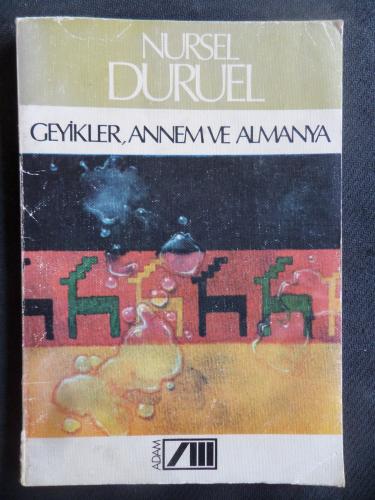 Geyikler Annem ve Almanya