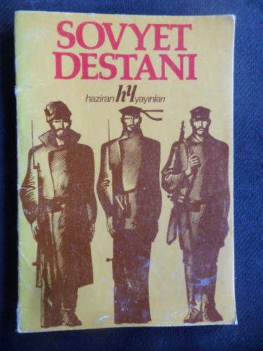 Sovyet Destanı - Ekim Devriminin 61. Yıldönümüne Armağan