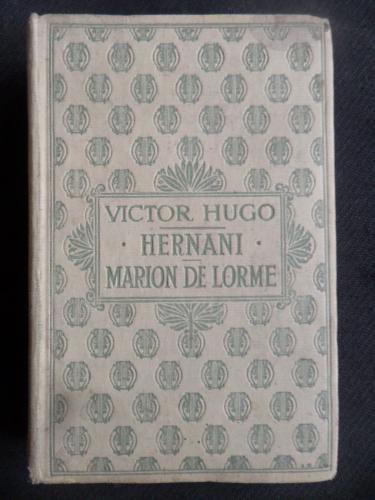 Hernani - Marion De Lorme