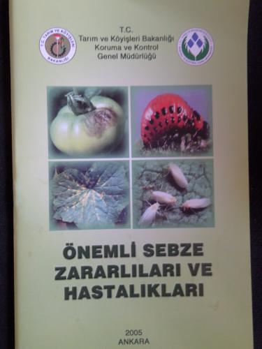 Önemli Sebze Zararlıları ve Hastalıkları