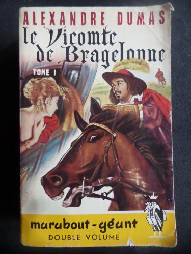 Le Vicomte de Bragelonne - Tome 1 Alexandre Dumas