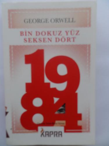 Bin Dokuz Yüz Seksen Dört George Orwell