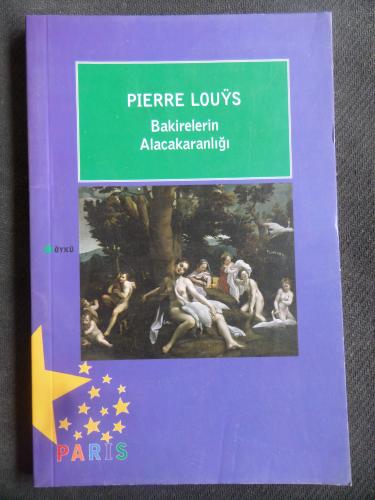 Bakirelerin Alacakaranlığı Pierre Louys
