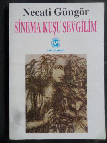Sinema Kuşu Sevgilim* Necati Güngör