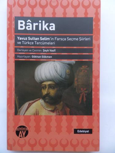 Barika - Yavuz Sultan Selim'in Farsça Seçme Şiirleri ve Türkçe Tercüme
