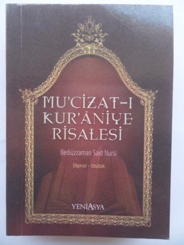 Mu'cizat-ı Kur'aniye Risalesi Bediüzzaman Said Nursi