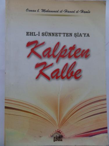 Ehl-i Sünnet'ten Şia'ya Kalpten Kalbe