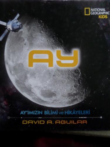 Ay Ay'ımızın Bilimi ve Hikayeleri