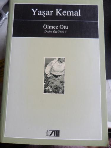 Ölmez Otu* Yaşar Kemal