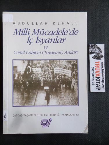 Milli Mücadele'de İç İsyanlar ve Cemil Cahit'in (Toydemir) Anıları Abd