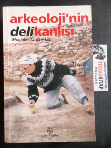Arkeoloji'nin Delikanlısı