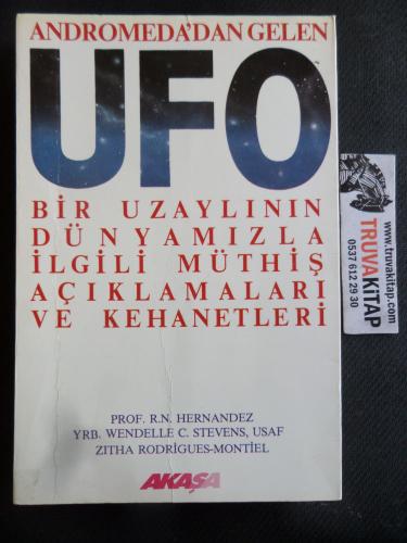 Andromeda'dan Gelen UFO - Bir Uzaylının Dünyamızla İlgili Müthiş Açıkl