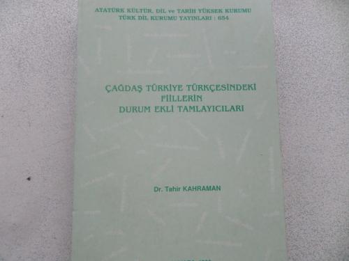 Çağdaş Türkiye Türkçesindeki Fiillerin Durum Ekli Tamlayıcıları Dr. Ke