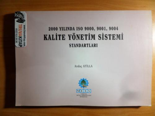 2000 Yılında ISO 9000, 9001, 9004 Kalite Yönetim Sistemi Standartları