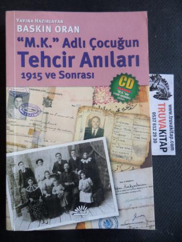 M. K. Adlı Çocuğun Tehcir Anıları - 1915 ve Sonrası