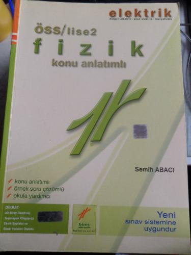 ÖSS / Lise 2 Fizik Konu Anlatımlı Elektrik Semih Abacı