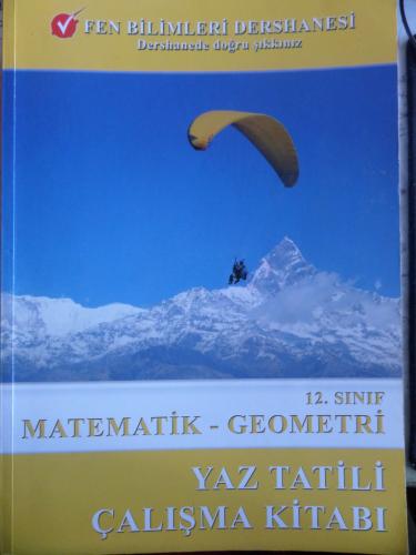 12. Sınıf Matematik - Geometri Yaz Tatili Çalışma Kitabı