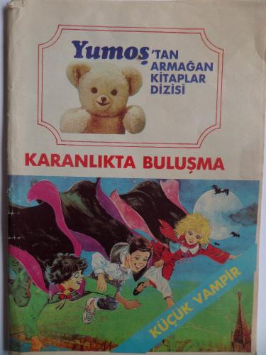 Yumoş'tan Armağan Dizisi / Karanlıkta Buluşma - Küçük Vampir