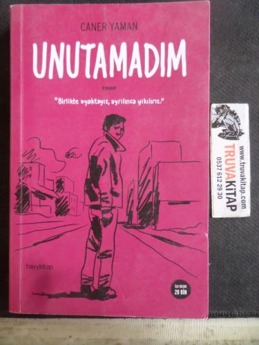 Unutamadım