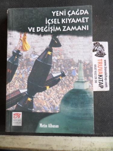 Yeni Çağda İçsel Kıyamet ve Değişim Zamanı
