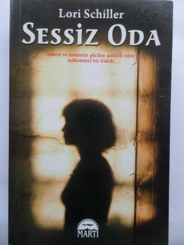 Sessiz Oda Lori Schiller