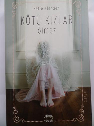 Kötü Kızlar Katie Alender