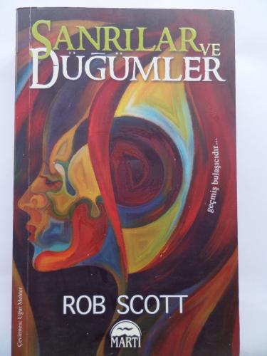 Sanrılar ve Düğümler Rob Scott