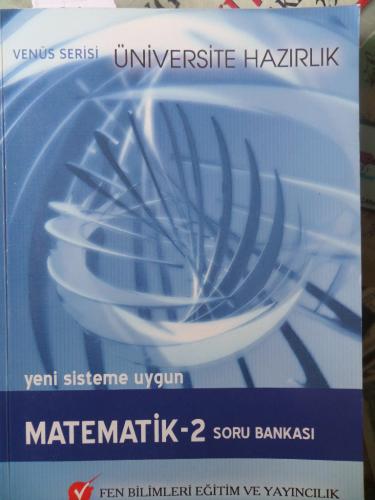 Üniversite Hazırlık Matematik - 2 Soru Bankası