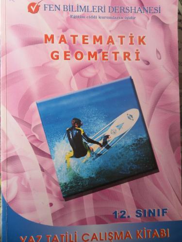 12. Sınıf Yaz Tatili Çalışma Kitabı Matematik - Geometri