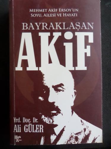 Bayraklaşan Akif Ali Güler