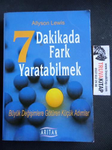 7 dakikada Fark Yaratabilmek