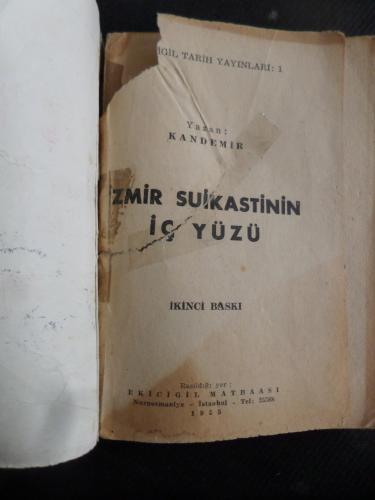 İzmir Suikastinin İçyüzü Kandemir