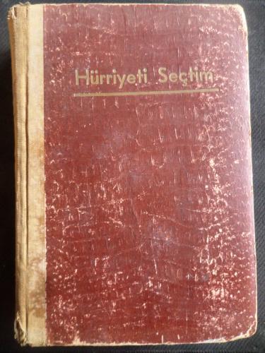 Hürriyeti Seçtim
