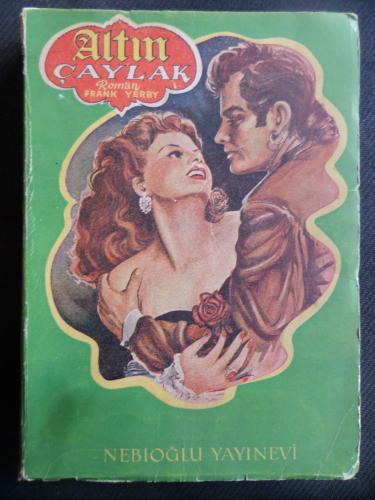 Altın Çaylak Frank Yerby