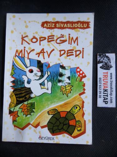 Köpeğim Miyav Dedi