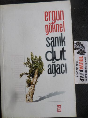Sanık Dut Ağacı Ergun Göknel