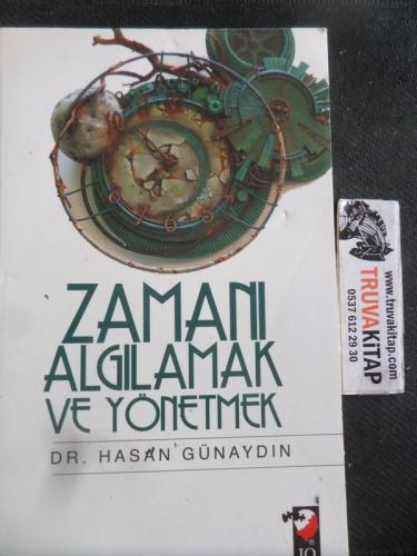 Zamanı Algılamak ve Yönetmek