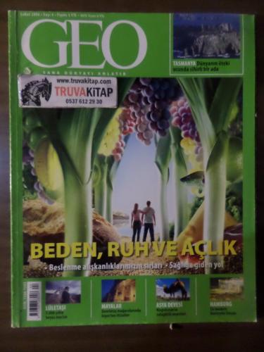 Geo 2006 / 4 - Beden, Ruh Ve Açlık
