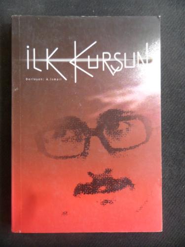 İlk Kurşun
