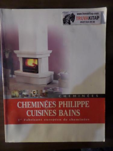 Cheminees Philippe Cuisines Bains