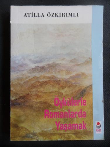 Öykülerle Romanlarda Yaşamak